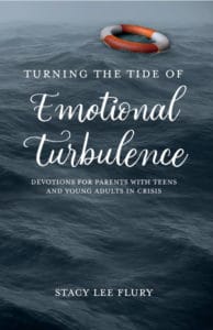 Turning the Tide of Emotional Turbulence -Devotions for Parents with Teens in Crisis - Ebook - Anchor Of Promise.png